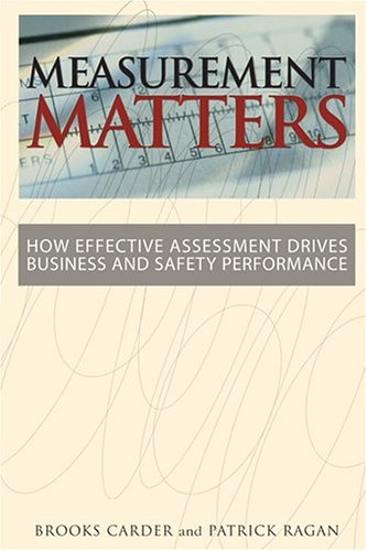 Buy Measurement Matters: How Effective Assessment Drives Business And Safety Performance — BookShops.in
