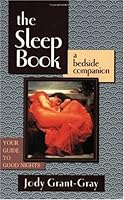 The Sleep Book: A Bedside Companion 0967035104 Book Cover