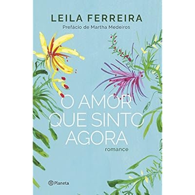 O amor que sinto agora: Romance O amor que sinto agora: Romance