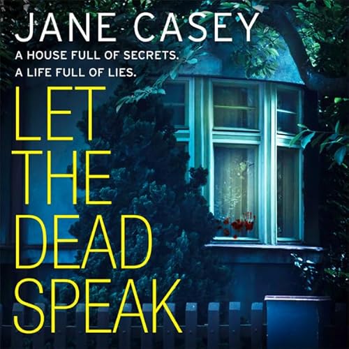 Let the Dead Speak: A Maeve Kerrigan crime thriller Audiolivro Por Jane Casey capa