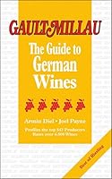 The Gault Millau Guide to German Wines (Gault Millau Guides) Soft Cover 3884726757 Book Cover