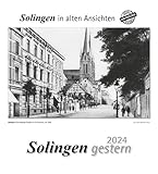 Solingen gestern 2024: Solingen in alten Ansichten