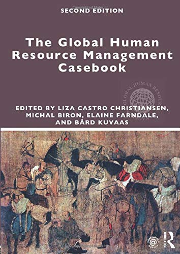 The Global Human Resource Management Casebook (Global HRM)