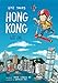 Emi Takes Hong Kong: A Kids' Story Travel Guide (Emi Travel Series)