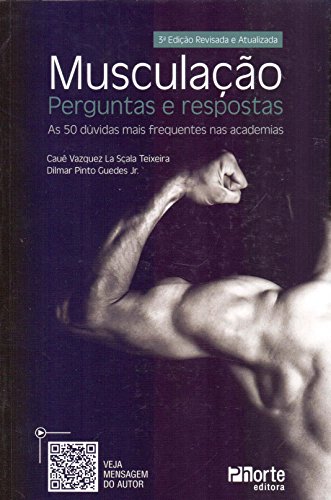 Musculação. Perguntas e Respostas