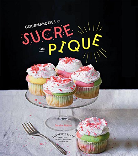 Télécharger GOURMANDISES AU SUCRE QUI PIQUE ALSA Francais PDF