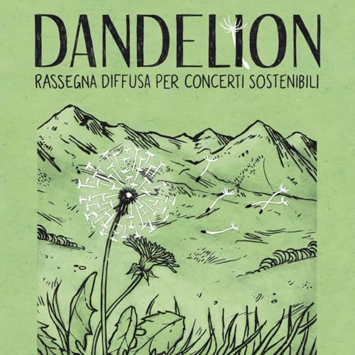 Dandelion. L'Abruzzo che risuona Titelbild