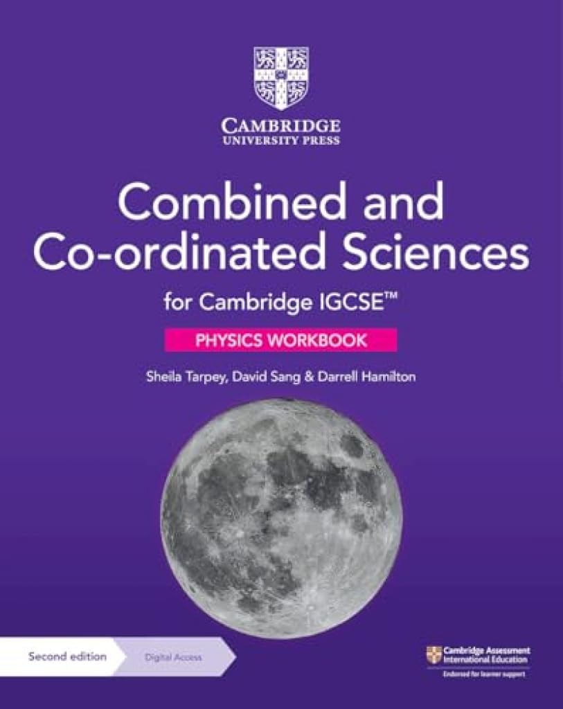 Cambridge IGCSE Combined and Co-ordinated Sciences Physics W... - 9781009311342