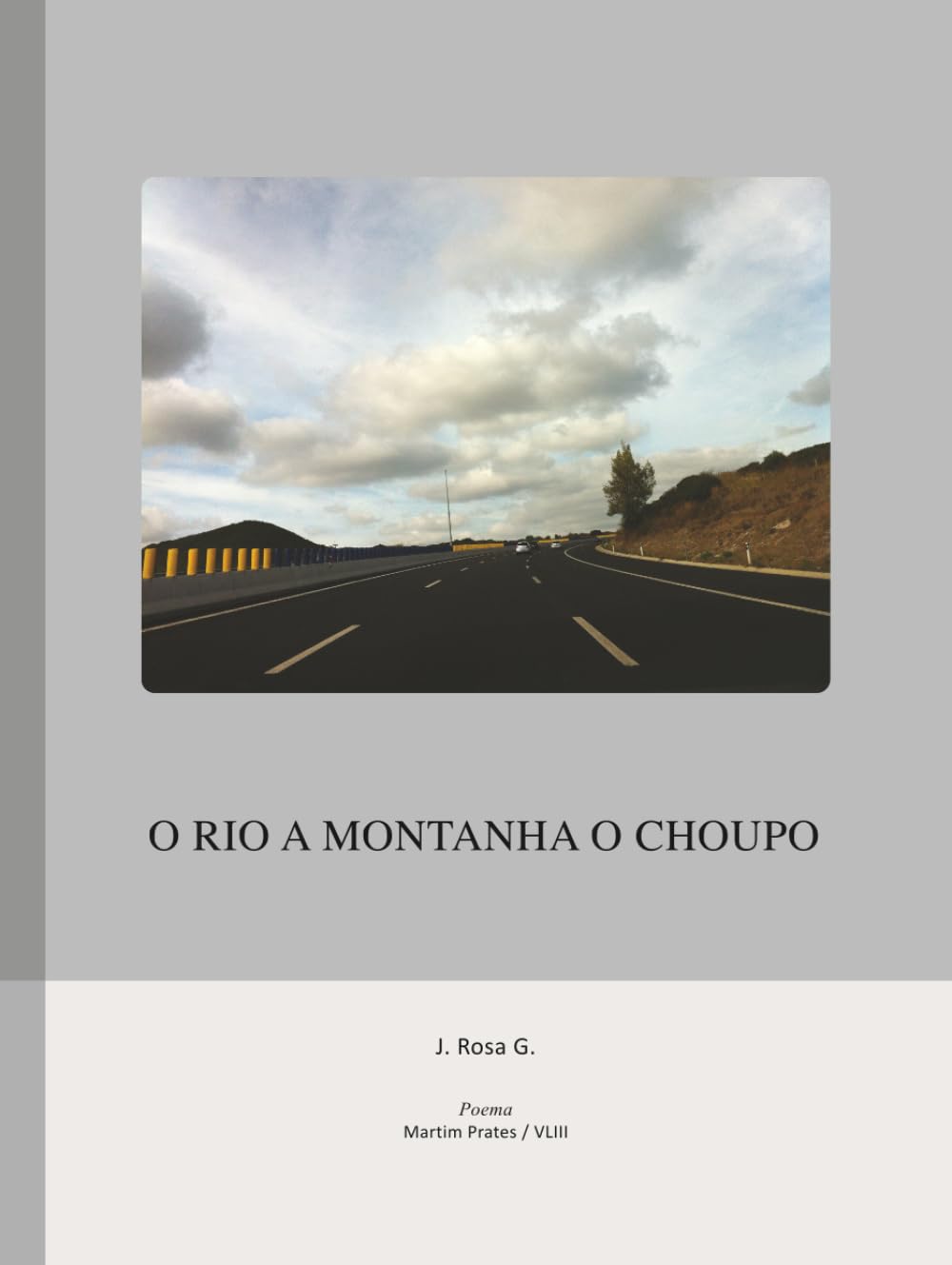Livre O Rio a Montanha o Choupo édition portugaise en couverture souple