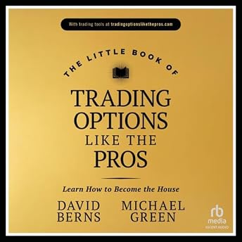 The Little Book of Trading Options Like the Pros Audiobook by Michael Green episode artwork