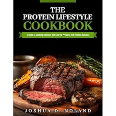 THE PROTEIN LIFESTYLE COOKBOOK Audiolibro Por Joshua D. Noland arte de portada