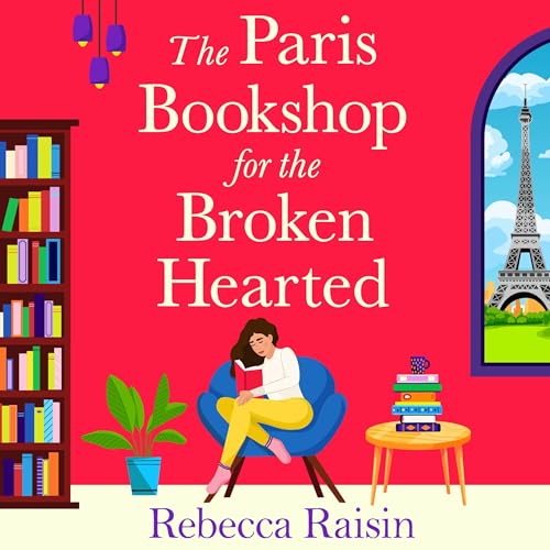 The Paris Bookshop for the Broken-Hearted by Rebecca Raisin episode artwork
