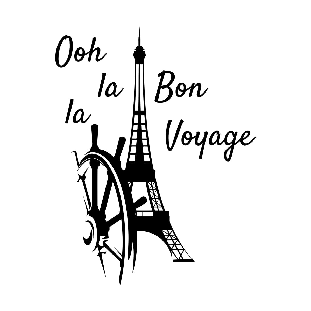 Vinyl Wall Decals Paris Eiffel Tower Oh la la Bon Voyage 51x65.9cm It Won't Fall Off Black