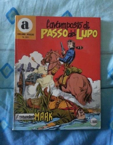  il comandante mark collana araldo 261 l\'avamposto di passo del lupo