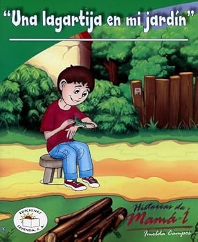 Paperback UNA LAGARTIJA EN MI JARDIN [Spanish] Book