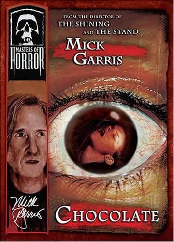 Masters of Horror - Mick Garris - Chocolate