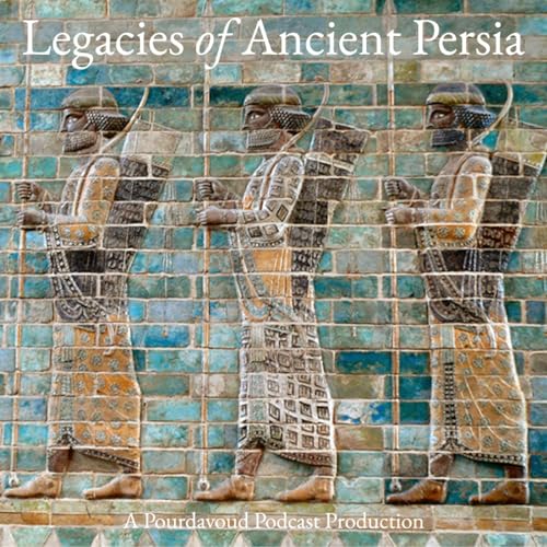 Legacies of Ancient Persia cover art