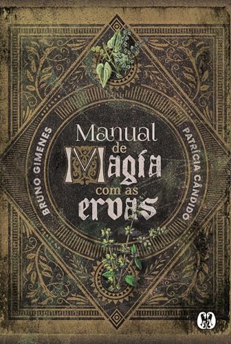 Manual de Magia com as Ervas: