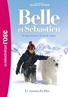 Belle et Sébastien Novélisation 2012041957 Book Cover