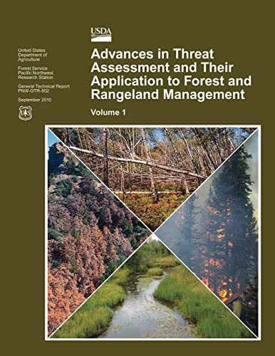Advances in Threat Assessment and Their Application to Forest and Rangeland Management : Volume 1