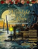 The Brilliant Bassoon Book of Moonlight and Roses for Tenoroon: Romantic solos, duets (with bassoon) and pieces with easy piano arranged especially ... (Bassoon Music for Improvers and Refreshers)