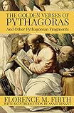  The Golden Verses Of Pythagoras And Other Pythagorean Fragments