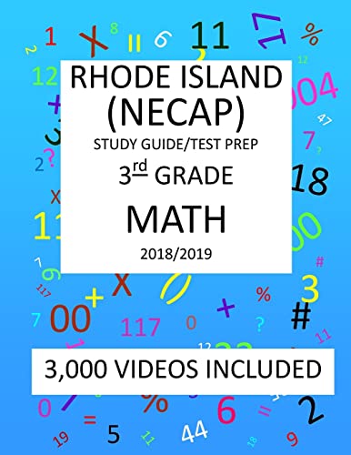 3rd Grade RHODE ISLAND NECAP TEST, 2019 MATH, Test Prep:: 3rd Grade NEW ENGLAND COMMON ASSESSMENT PROGRAM TEST 2019 MATH Test Prep/Study Guide