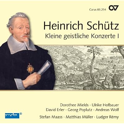 Heinrich Sch&uuml;tz: Kleine geistliche Konzerte I SWV 282-305