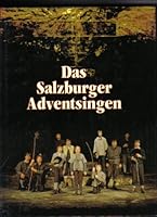 Das Salzburger Adventsingen (German Edition) 3854190107 Book Cover