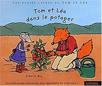 TOM ET LEA DANS LE POTAGER 2092111698 Book Cover