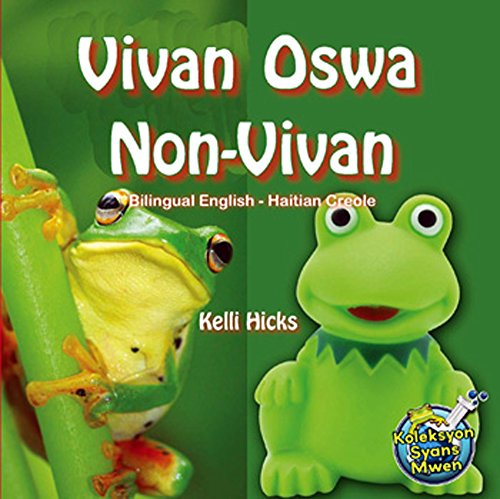 Vivan oswa Non-vivan (Bilingual English-Haitian Creole) (Creole Edition)