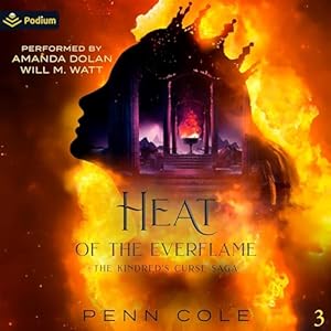 Heat of the Everflame: The Kindred&...