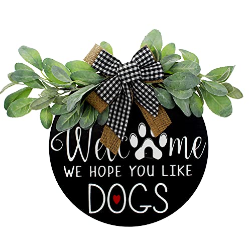 Welcome Sign Wreath for Front Door Decor Front Door Wreath Hanger For Rustic Home Decor Spring&Summer Wreaths Hanging Farmhouse Porch Outside Pet Welcome Sign- We Hope You Like Dogs as Home Decoration
