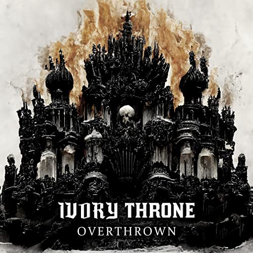 Play Overthrown by Ivory Throne on Amazon Music