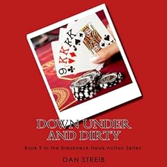 Couverture de Down Under and Dirty