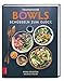 Produktbild Vegetarische Bowls  Schüsseln zum Glück  unkompliziert, gesund und köstlich