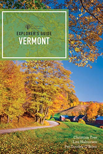 Explorer's Guide Vermont (Fifteenth Edition) (Explorer's Complete)