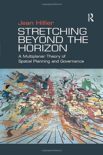 Stretching Beyond the Horizon: A Multiplanar Theory of Spatial Planning and Governance