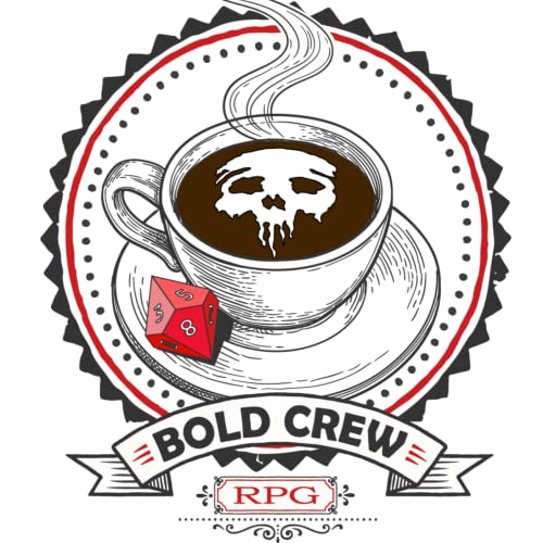 Bold Crew RPG Podcast By Bold Crew RPG cover art