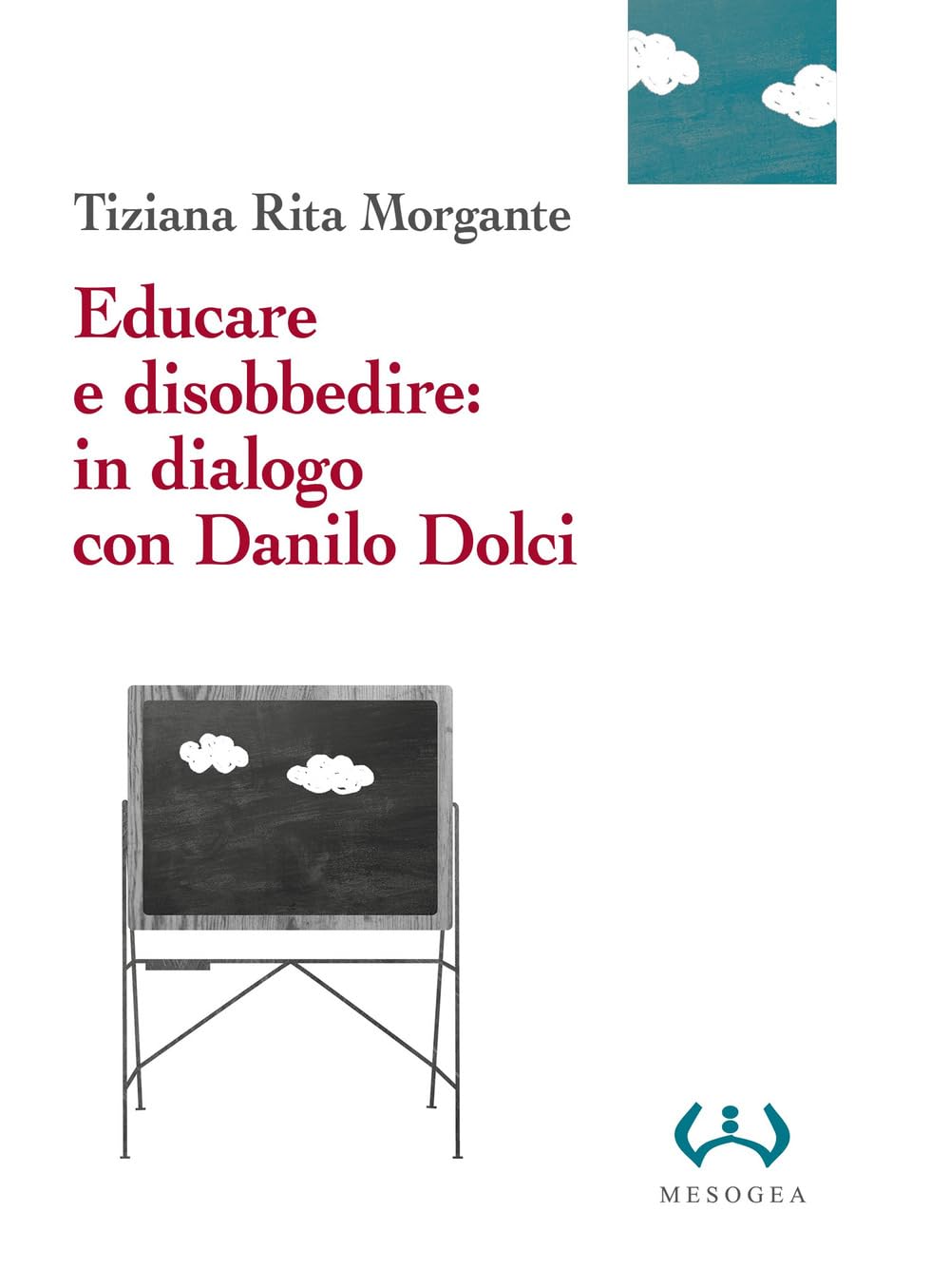 Educare E Disobbedire: In Dialogo Con Danilo Dolci - 4