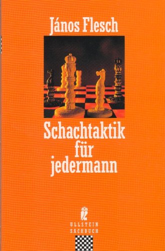 Schachtaktik für jedermann. ( Sachbuch). Schachtaktik für jedermann. ( Sachbuch).