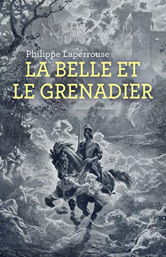 La Belle et le Grenadier Livre PDF Gratuit