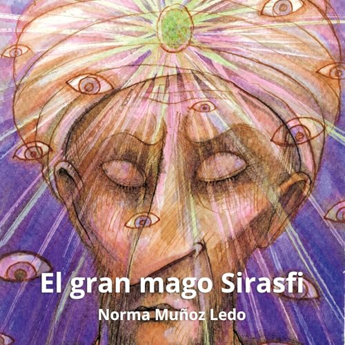 El gran mago Sirasfi (Written by Norma Muñoz Ledo) episode artwork