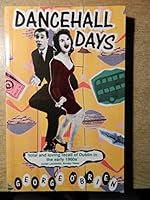 Dancehall Days 085640523X Book Cover