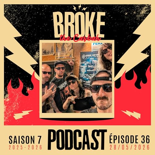 Broke The Casbah #287 : 28 mai 2026