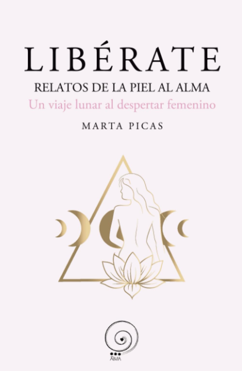 Libérate relatos de la piel al alma