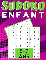 Sudoku enfant 5-7 Ans: jeux pour jouer en famille, 200 grilles trois niveaux avec instructions et solutions, cadeau Pour garçons et filles B08BDVN6FR Book Cover