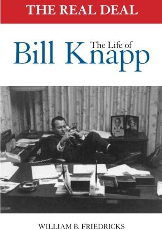 The Real Deal: The Life of Bill Knapp