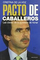 Pacto de caballeros 8495894378 Book Cover