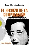  El hechizo de la comprensión: Vida y obra de Hannah Arendt (Ensayo nº 395)